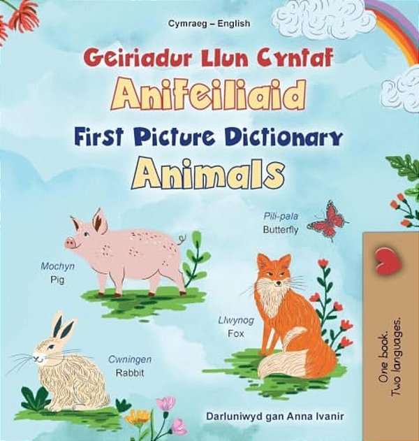 First Picture Dictionary - Animals (Welsh English Bilingual Children's Book)-..