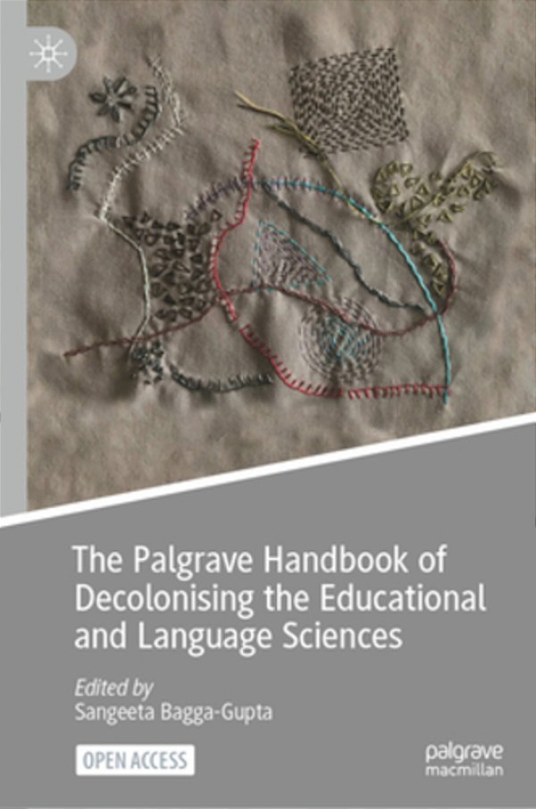 The Palgrave Handbook Of Decolonising The Educational And Language Sciences-..