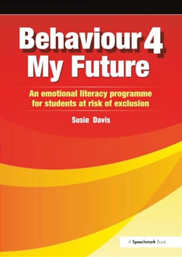 Behaviour 4 My Future-..