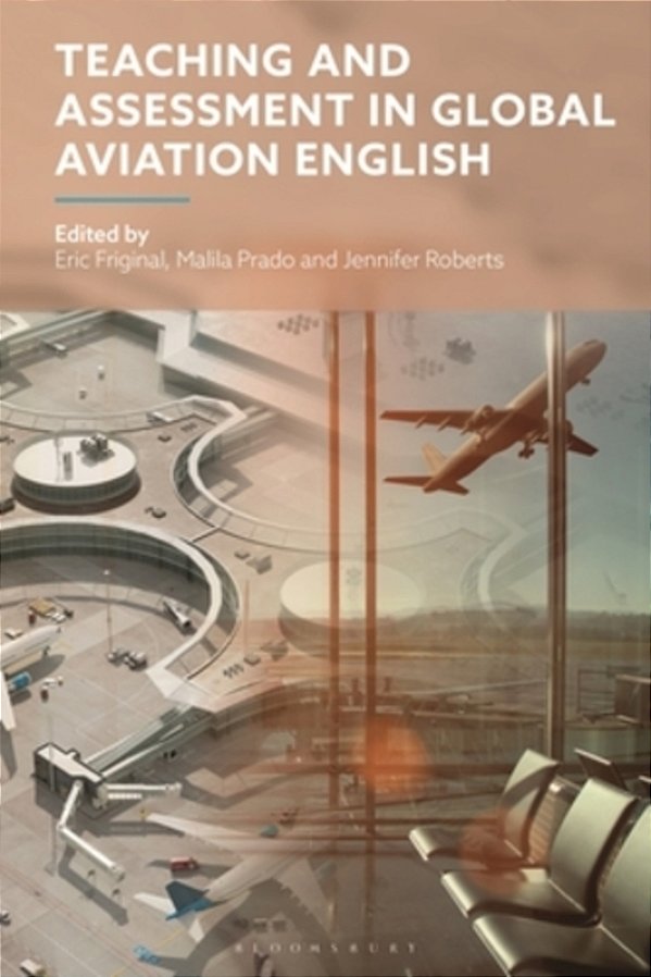 Teaching And Assessment In Global Aviation English-..