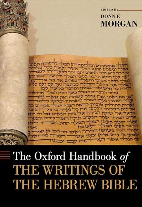 Oxford Handbook Of The Writings Of The Hebrew Bible-..