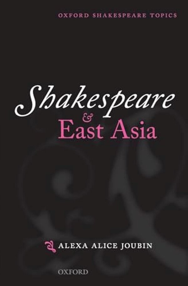 Shakespeare & East Asia Osts P-..