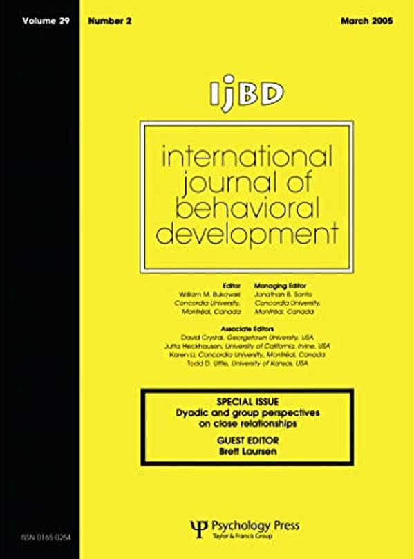 Dyadic And Group Perspectives On Close Relationships: Special Issue Of International Journal Of Behavioral Development-..