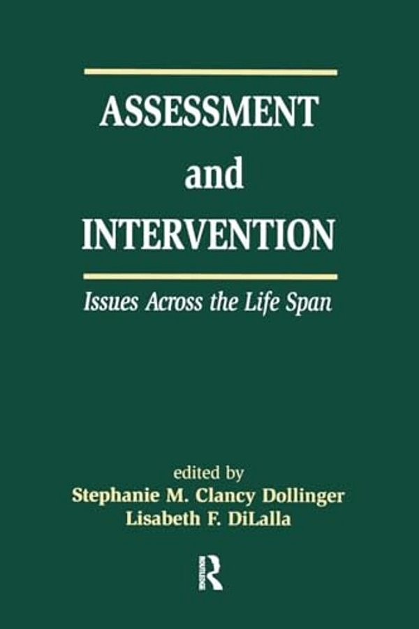 Assessment And Intervention Issues Across The Life Span-..