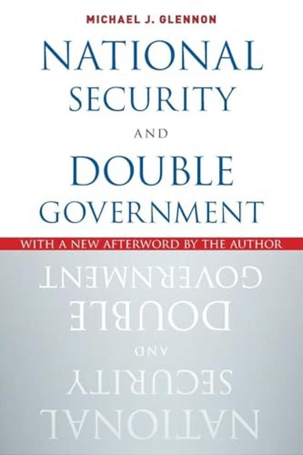 National Security And Double Government-..