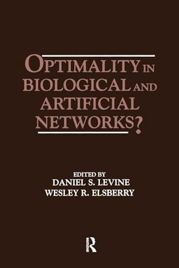 Optimality In Biological And Artificial Networks?-..