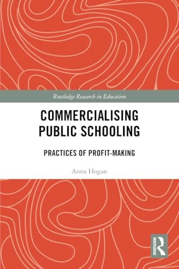 Commercialising Public Schooling: Practices Of Profit-Making-..