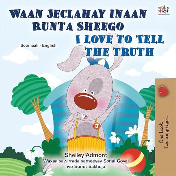 I Love To Tell The Truth (Somali English Bilingual Children's Book)-..