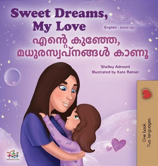 Sweet Dreams, My Love (English Malayalam Bilingual Book For Kids)-..