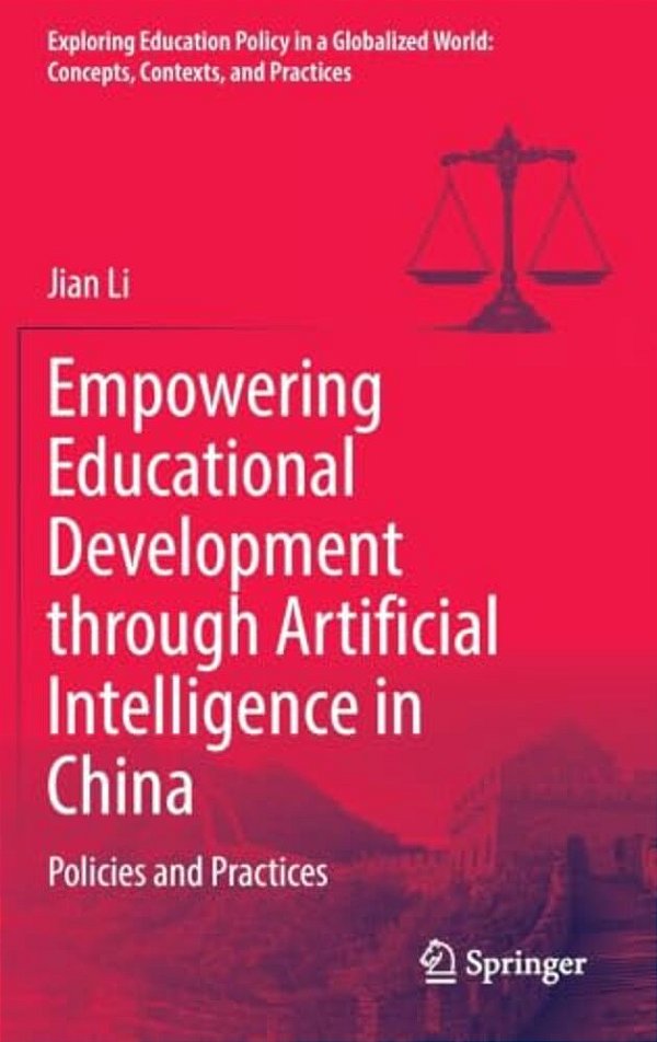 Empowering Educational Development Through Artificial Intelligence In China: Policies And Practices-..