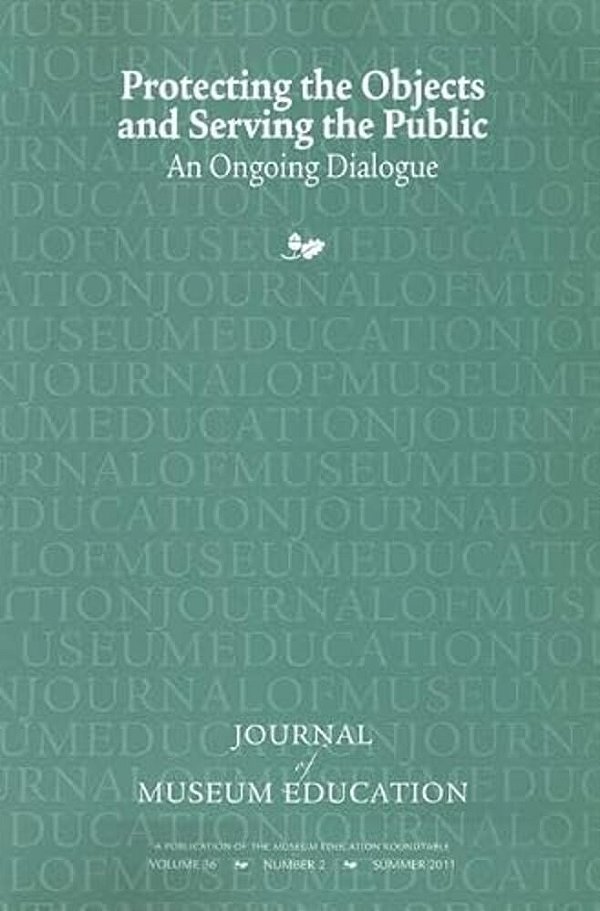 Protecting The Objects And Serving The Public: An Ongoing Dialogue-..