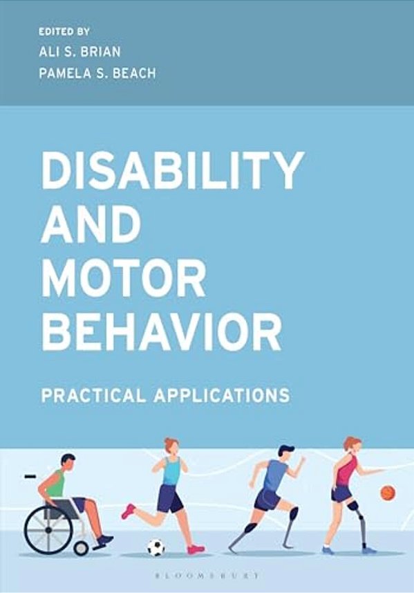 Disability And Motor Behavior: Practical Applications-..