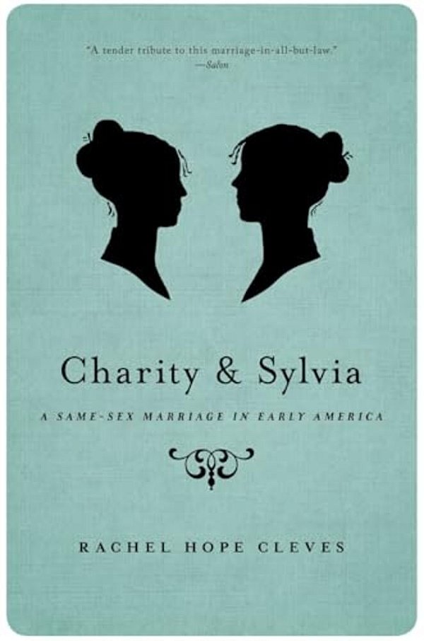 Charity And Sylvia: A Same-Sex Marriage In Early America-..