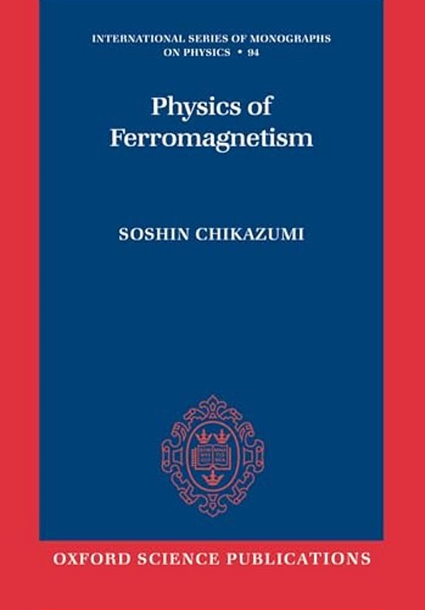 Physics Of Ferromagnetism-..
