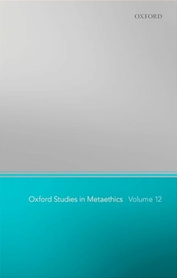 Oxford Studies In Metaethics 12-..
