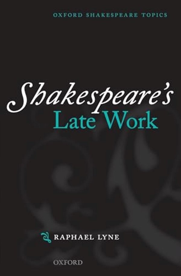 Shakespeare's Late Work-..