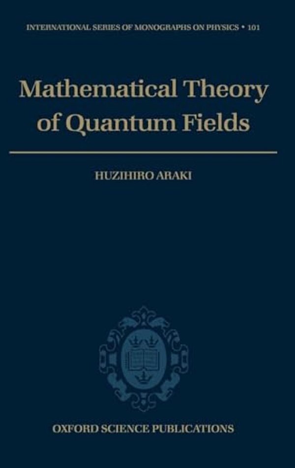 Mathematical Theory Of Quantum Fields-..