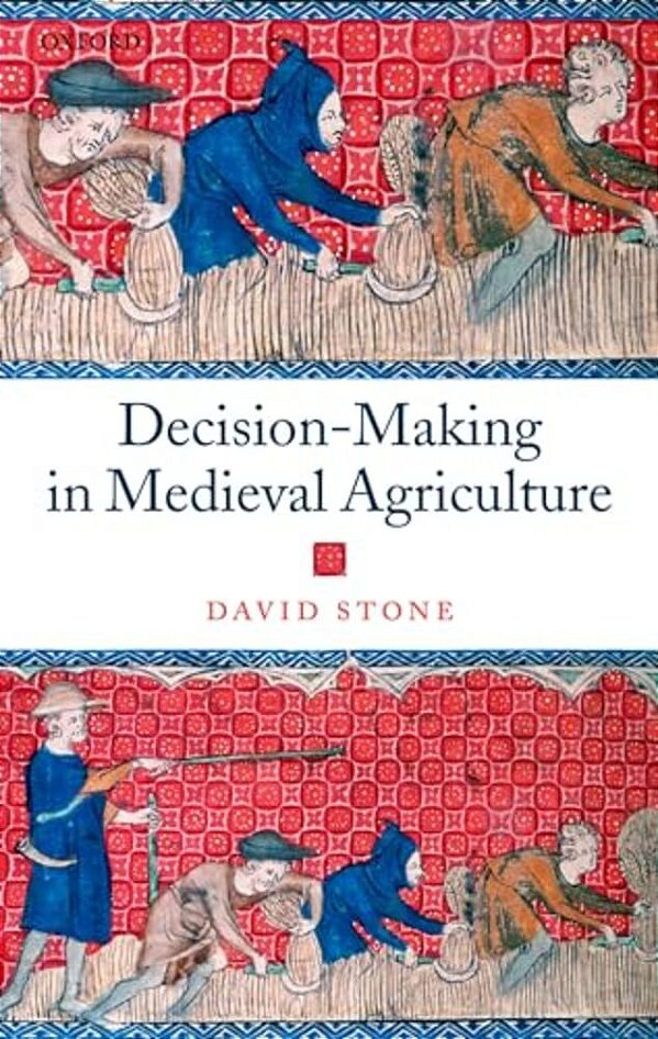 Decision-Making In Medieval Agriculture-..