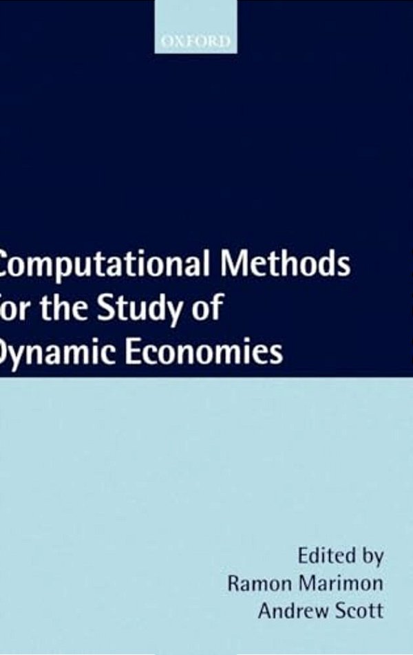 Computational Methods For The Study Of Dynamic Economies-..