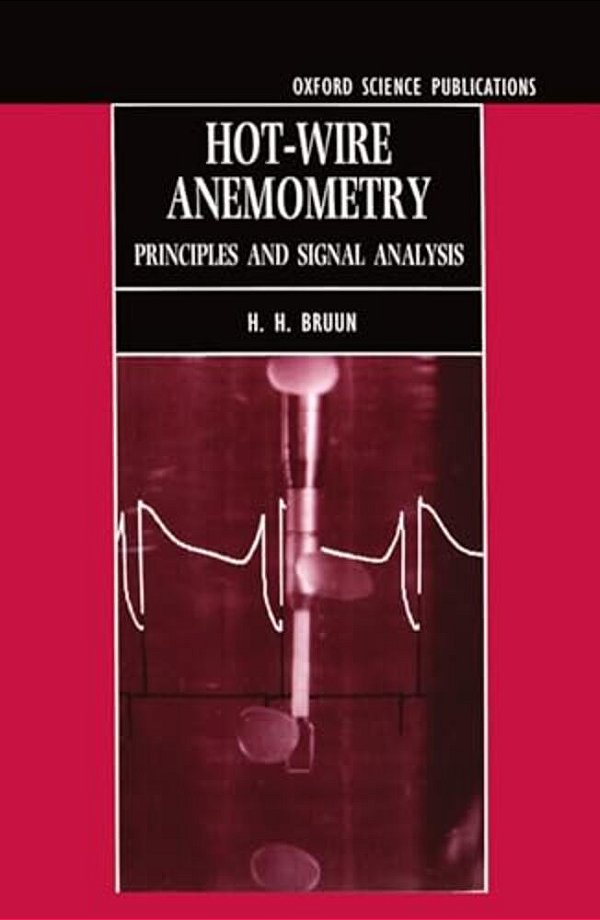 Hot-Wire Anemometry: Principles And Signal Analysis-..