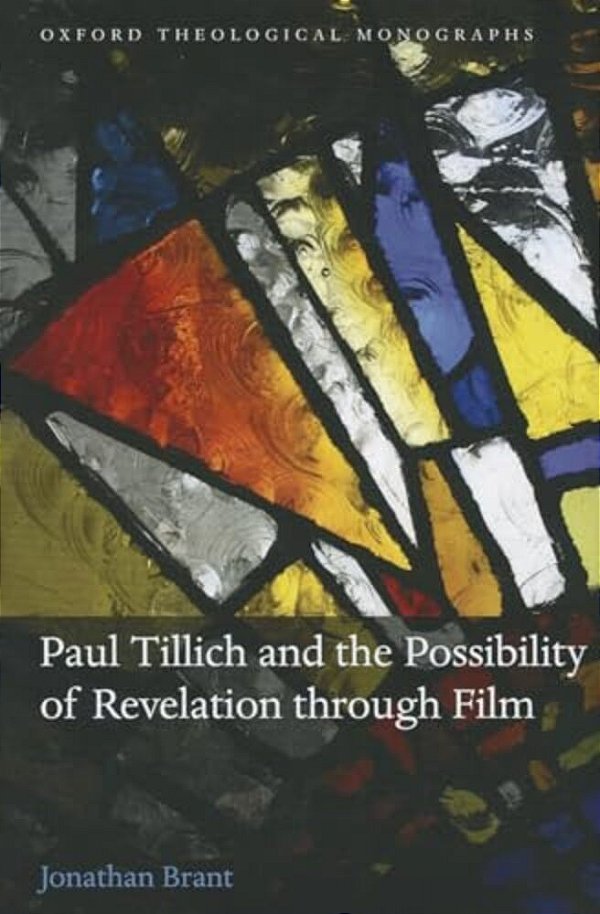 Paul Tillich And The Possibility Of Revelation Through Film-..