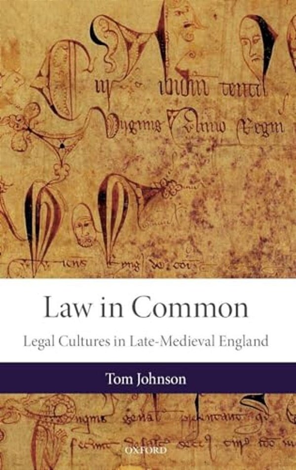 Law In Common: Legal Cultures In Late-Medieval England-..