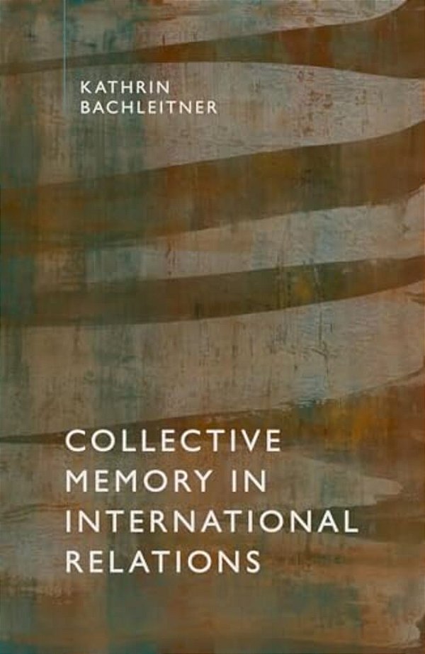 Collective Memory In Intern Relations C-..