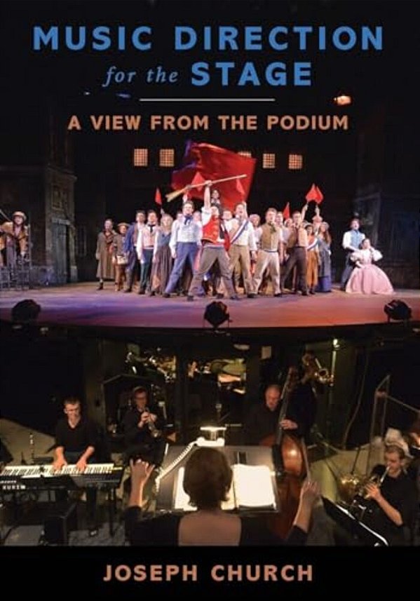 Music Direction For The Stage: A View From The Podium-..