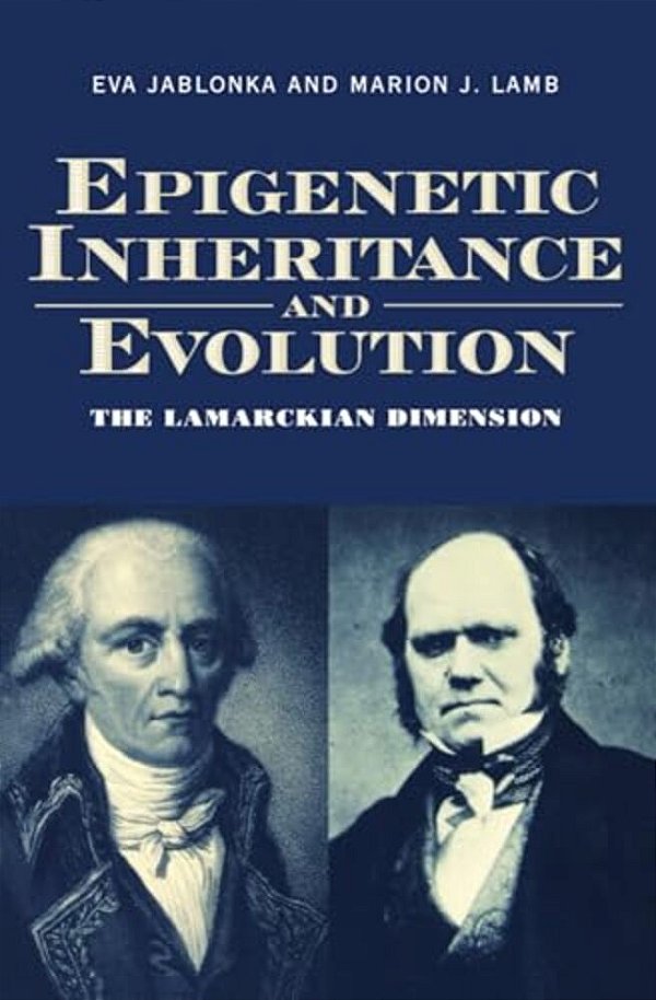 Epigenetic Inheritance And Evolution: The Lamarckian Dimension-..