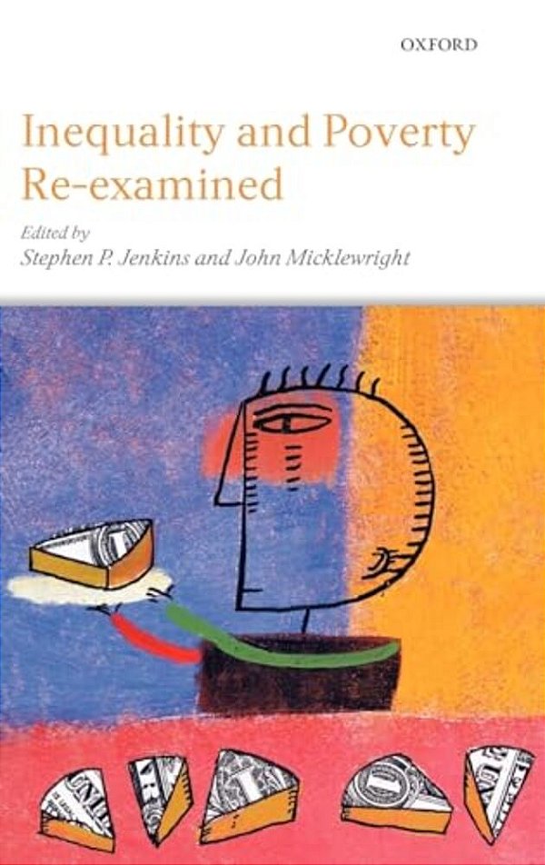 Inequality And Poverty Re-Examined-..