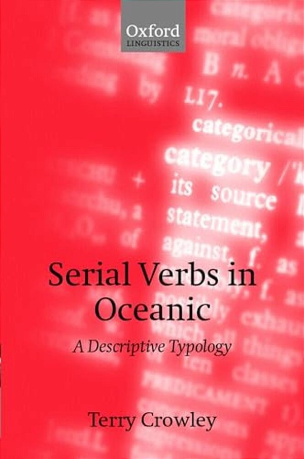Serial Verbs In Oceanic: A Descriptive Typology-..