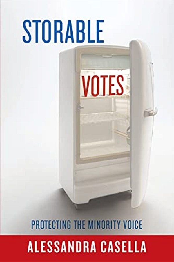Storable Votes: Protecting The Minority Voice-..