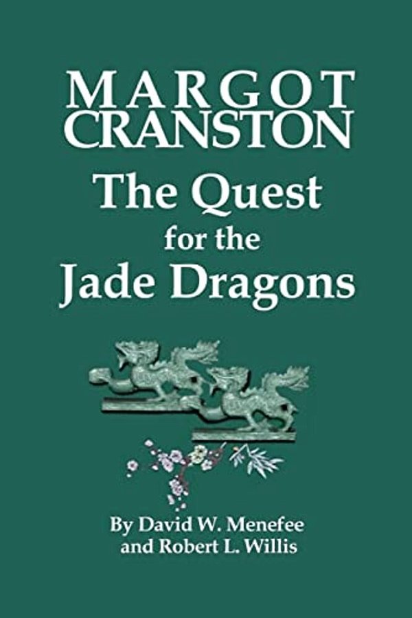 Margot Cranston The Quest For The Jade Dragons-..