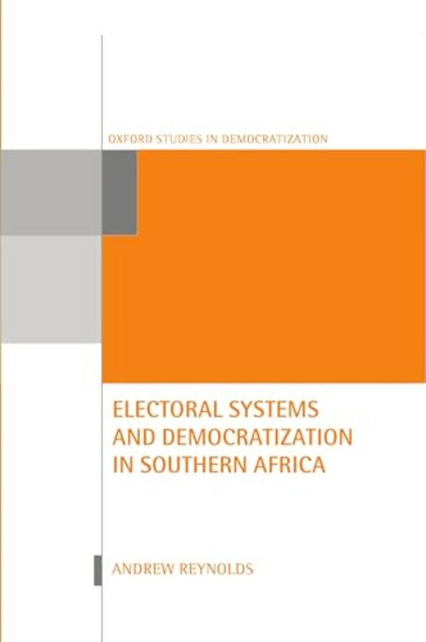 Electoral Systems And Democratization In Southern Africa-..