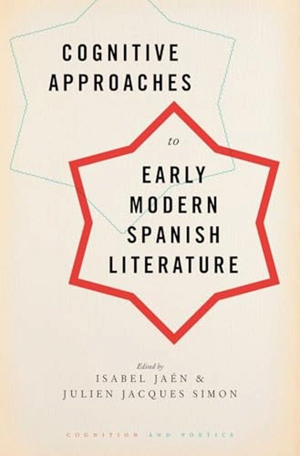 Cognitive Approaches To Early Modern Spanish Literature-..