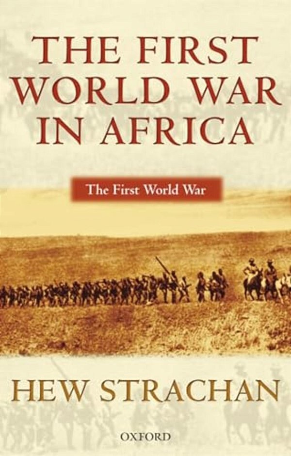 The First World War In Africa-..