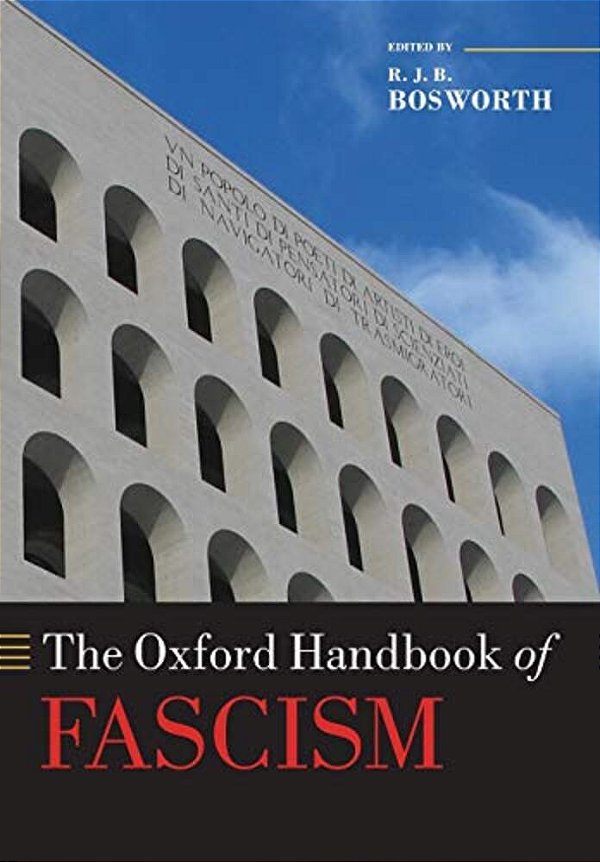 The Oxford Handbook Of Fascism-..