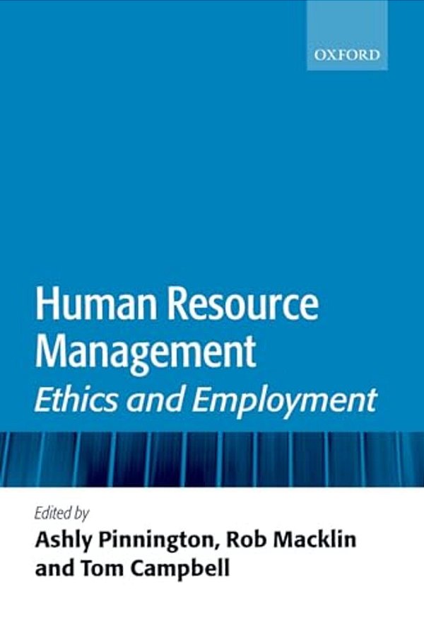 Human Resource Management: Ethics And Employment-..