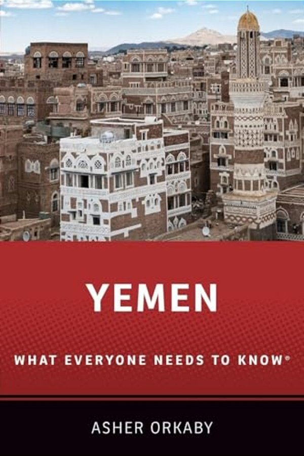 Yemen: What Everyone Needs To Know(r)-..