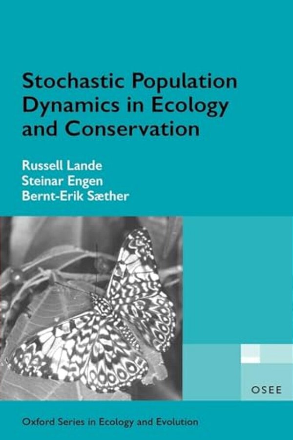 Stochastic Population Dynamics In Ecology And Conservation-..
