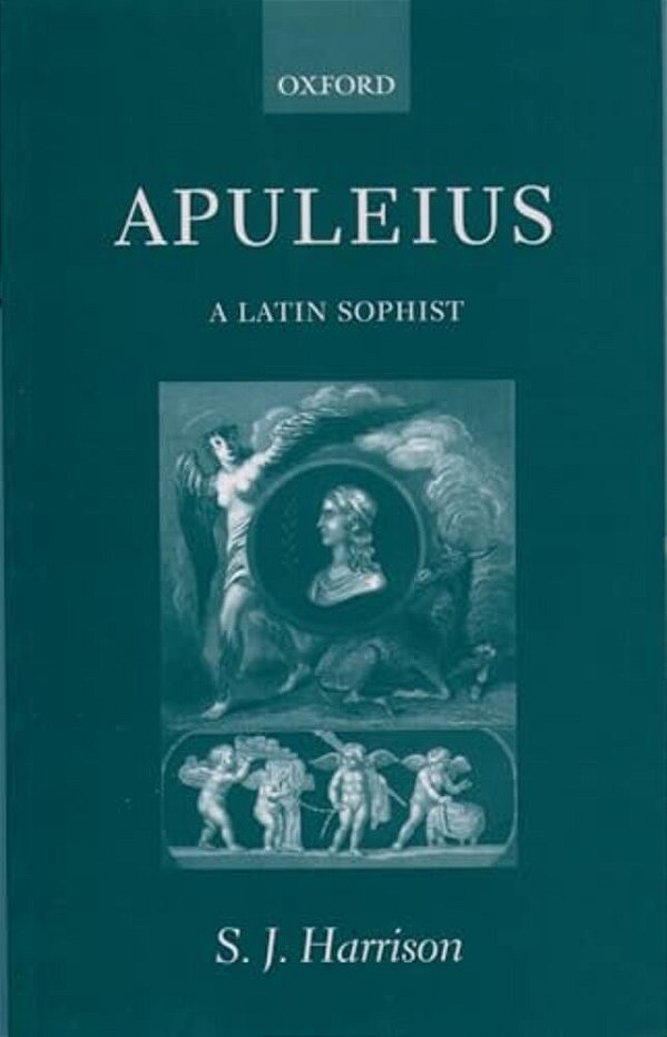 Apuleius: A Latin Sophist-..