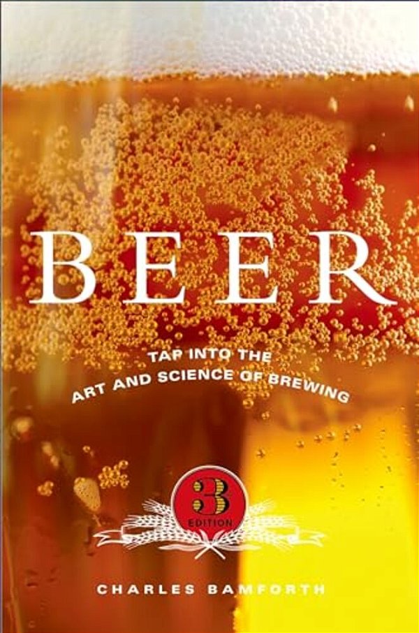 Beer: Tap Into The Art And Science Of Brewing-..