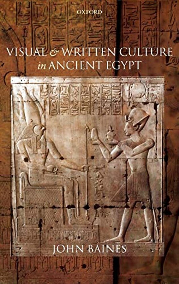 Visual And Written Culture In Ancient Egypt-..
