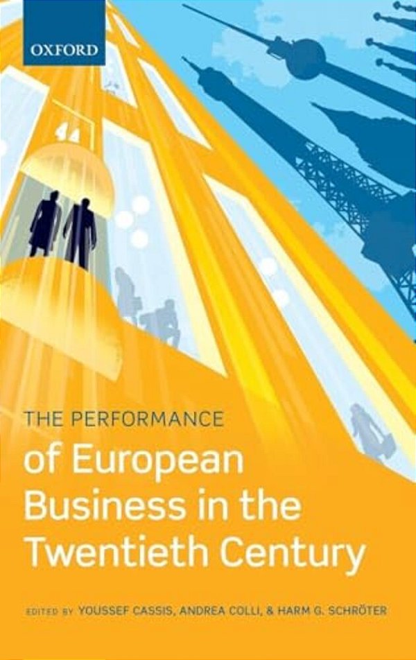 Performance Of European Business In The Twentieth Century-..