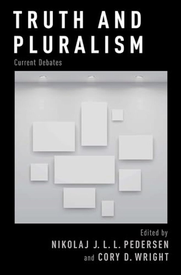 Truth And Pluralism: Current Debates-..