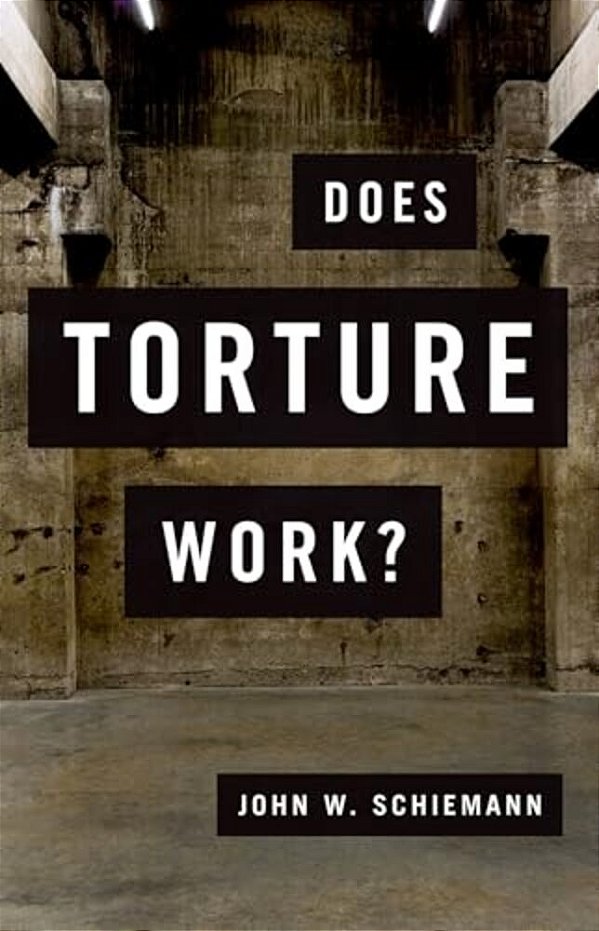 Does Torture Work?-..