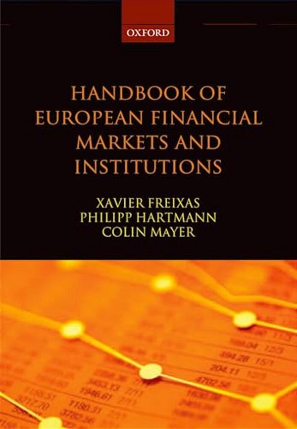Handbook Of European Financial Markets And Institutions-..