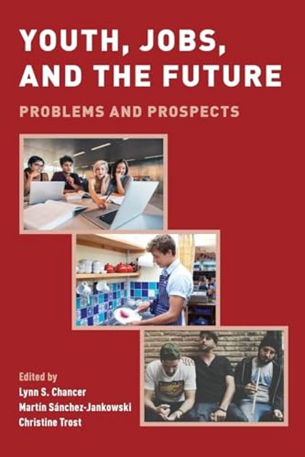 Youth, Jobs, And The Future: Problems And Prospects-..