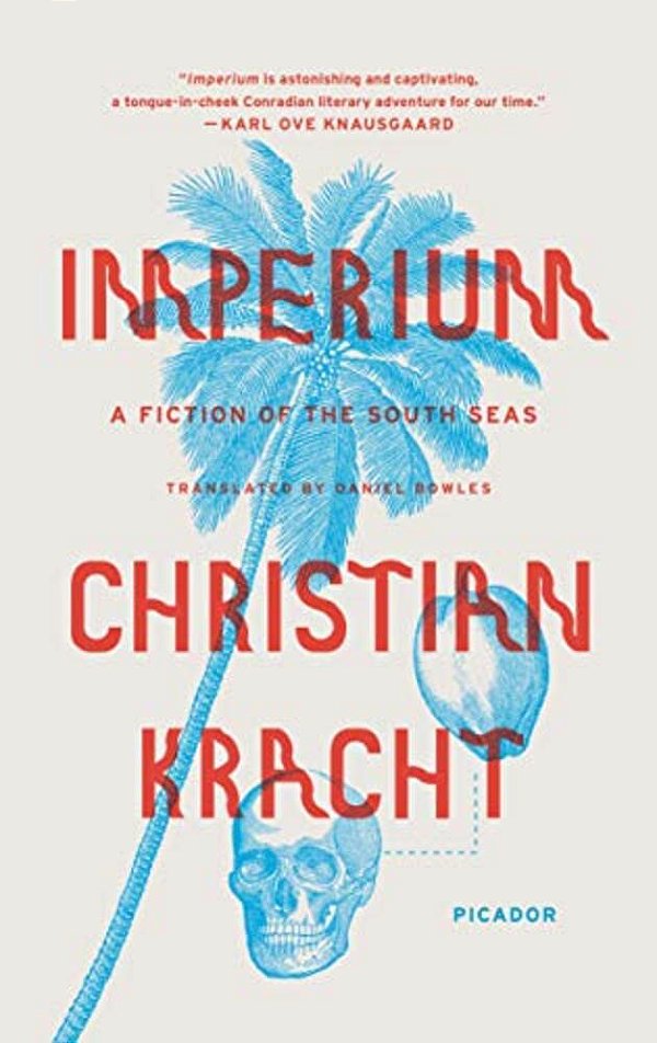 Imperium: A Fiction Of The South Seas-..