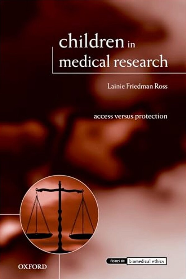 Children In Medical Research: Access Versus Protection-..